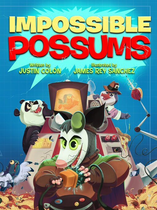 Title details for Impossible Possums by Justin Colón - Available